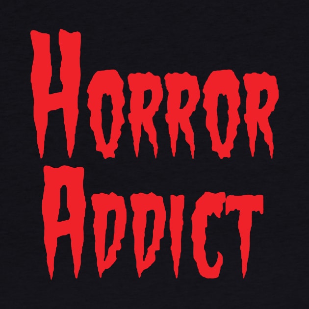 Horror Addict by AbundanceSeed